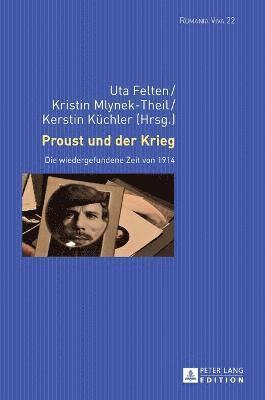 Proust und der Krieg (inbunden)