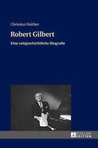 Robert Gilbert (inbunden)