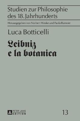Leibniz E La Botanica (inbunden)