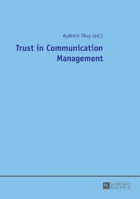 Trust in Communication Management (hftad)