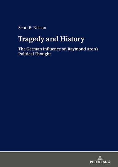 Tragedy and History (h�ftad)
