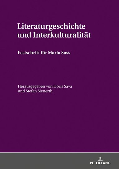 Literaturgeschichte und Interkulturalitaet (inbunden)