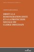 Droit � La R�mun�ration Juste Et � La Protection Sociale Du Clerg� Dioc�sain