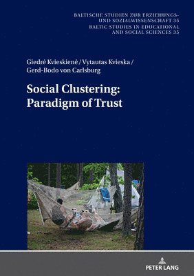 Social Clustering: Paradigm of Trust (inbunden)