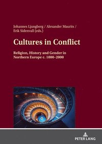 Cultures in Conflict (inbunden)