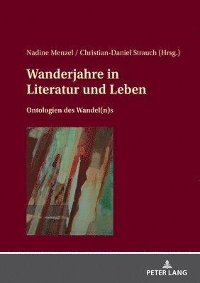 Wanderjahre in Literatur und Leben (h�ftad)
