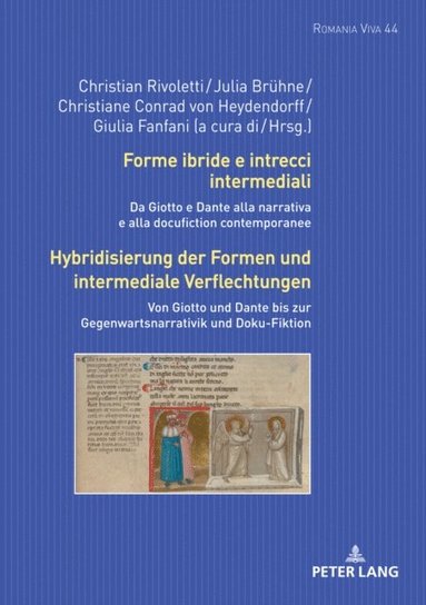 Forme ibride e intrecci intermediali / Hybridisierung der Formen und intermediale Verflechtungen (inbunden)