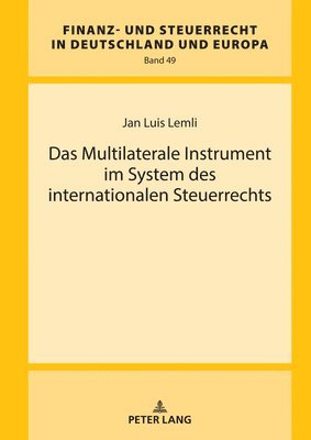 Multilaterale Instrument im System des internationalen Steuerrechts (inbunden)
