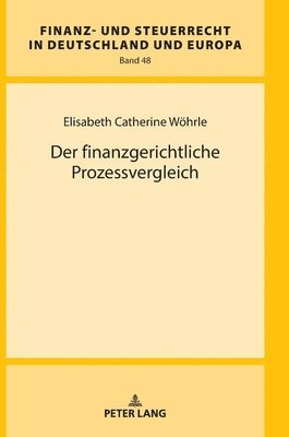 finanzgerichtliche Prozessvergleich (h�ftad)