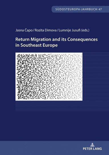 Return Migration and its Consequences in Southeast Europe (h�ftad)