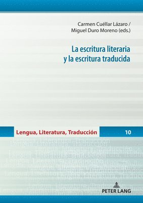 Escritura Literaria Y La Escritura Traducida (häftad)