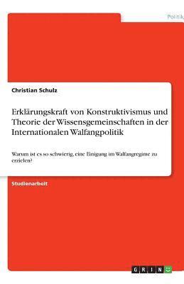 Erklarungskraft Von Konstruktivismus Und Theorie Der Wissensgemeinschaften in Der Internationalen Walfangpolitik (hftad)