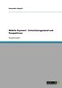 Mobile Payment - Entwicklungsstand und Perspektiven