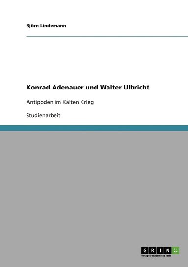 Konrad Adenauer und Walter Ulbricht (hftad)