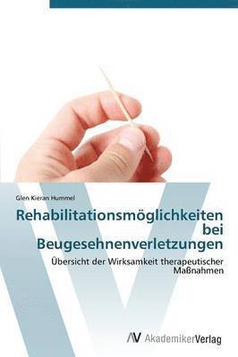 Rehabilitationsmglichkeiten bei Beugesehnenverletzungen (hftad)