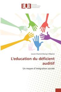 Leducation Du Deficient Auditif (hftad)