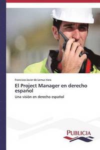 El Project Manager en derecho espanol (häftad)