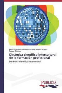 Dinmica cientfico-intercultural de la formacin profesional (hftad)