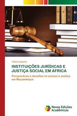 Instituies Jurdicas E Justia Social Em frica (hftad)
