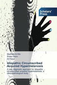 Idiopathic Circumscribed Acquired Hypermelanosis (hftad)