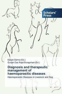 Diagnosis and therapeutic management of haemoparasitic diseases (hftad)