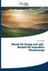 Musik f�r Kropp och sj�l -Modell f�r interaktiv Musikterapi