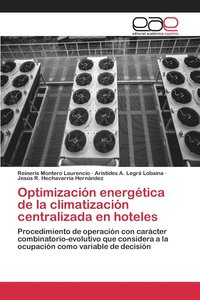 Optimizacin energtica de la climatizacin centralizada en hoteles (hftad)