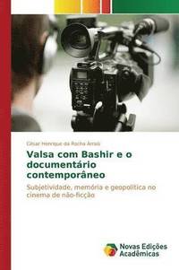 Valsa com Bashir e o documentrio contemporneo (hftad)