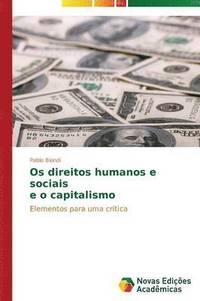 Os direitos humanos e sociais e o capitalismo (häftad)