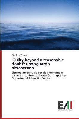 'Guilty beyond a reasonable doubt' (hftad)