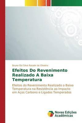 Efeitos Do Revenimento Realizado A Baixa Temperatura (hftad)