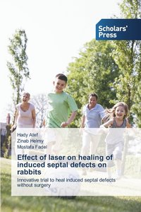 Effect of laser on healing of induced septal defects on rabbits (hftad)