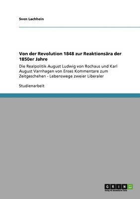 Von der Revolution 1848 zur Reaktionsära der 1850er Jahre (inbunden)