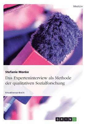 Experteninterview als Methode der qualitativen Sozialforschung (häftad)