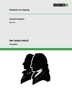 letzte Schu� (h�ftad)