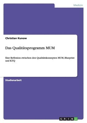Das Qualitatsprogramm Mum (inbunden)