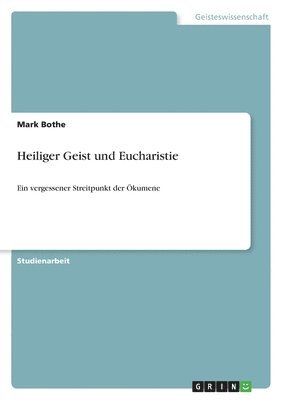 Heiliger Geist Und Eucharistie (inbunden)