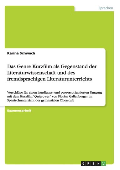 Genre Kurzfilm als Gegenstand der Literaturwissenschaft und des fremdsprachigen Literaturunterrichts (h�ftad)