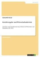 Kreditvergabe Und Wirtschaftsaktivitat (h�ftad)