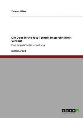 Die Door-In-The-Face-Technik Im Personlichen Verkauf (inbunden)