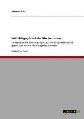 Heilpadagogik Auf Der Kinderstation (inbunden)