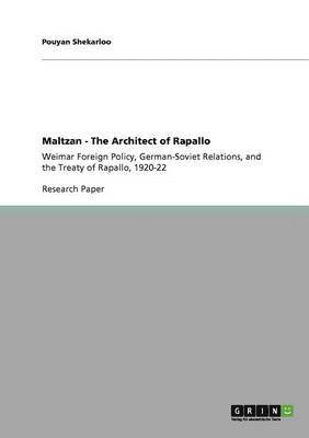 Maltzan - The Architect of Rapallo (h�ftad)
