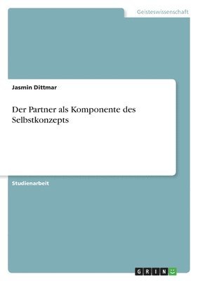 Der Partner als Komponente des Selbstkonzepts (hftad)
