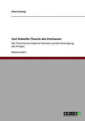 Carl Schmitts Theorie des Partisanen (hftad)