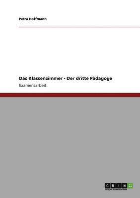 Der dritte Pdagoge. Das Klassenzimmer (hftad)