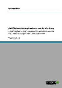 (Teil-)Privatisierung im deutschen Strafvollzug (häftad)