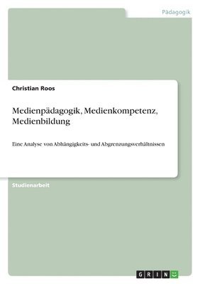 Medienp�dagogik, Medienkompetenz, Medienbildung (h�ftad)