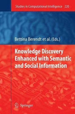 Knowledge Discovery Enhanced with Semantic and Social Information (h�ftad)