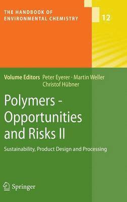 Polymers - Opportunities and Risks II (inbunden)