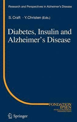 Diabetes, Insulin and Alzheimer's Disease (inbunden)
